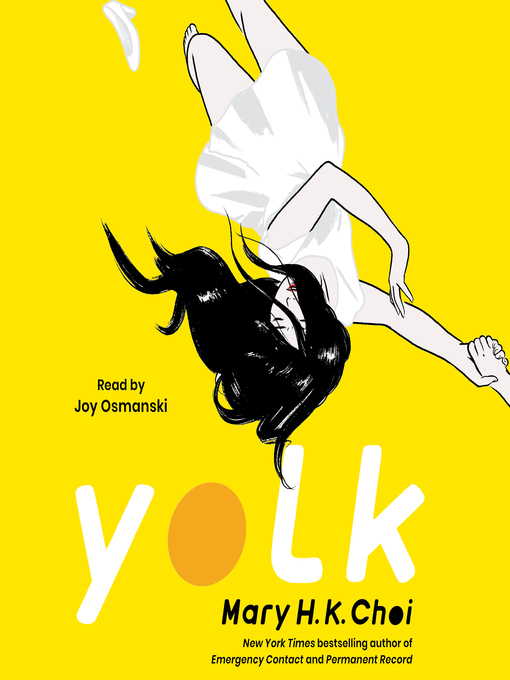 Title details for Yolk by Mary H. K. Choi - Wait list